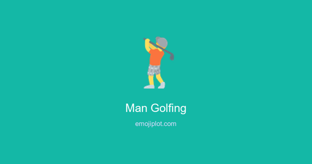 🏌️‍♂ Man Golfing Emoji Meaning