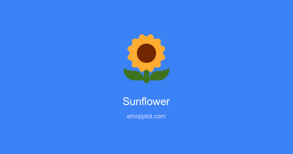Sunflower Emoji Meaning 🌻