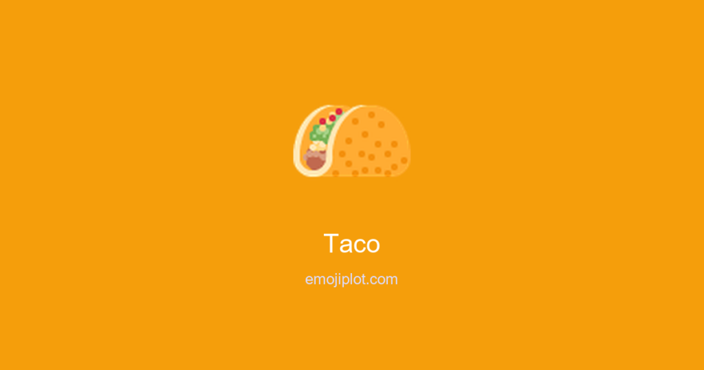 🌮 Significado do Emoji Taco