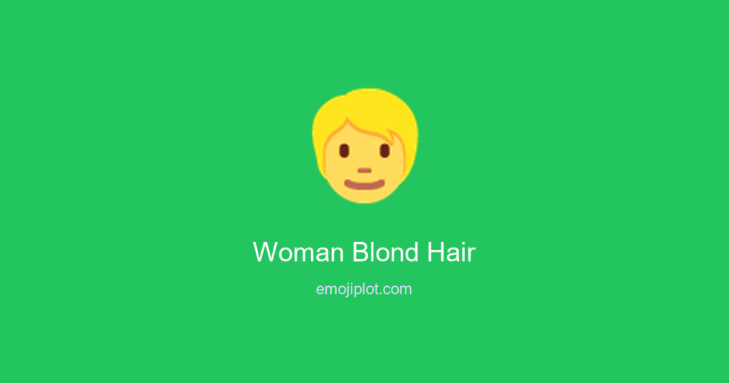 👱‍♀ Woman Blond Hair Emoji Meaning
