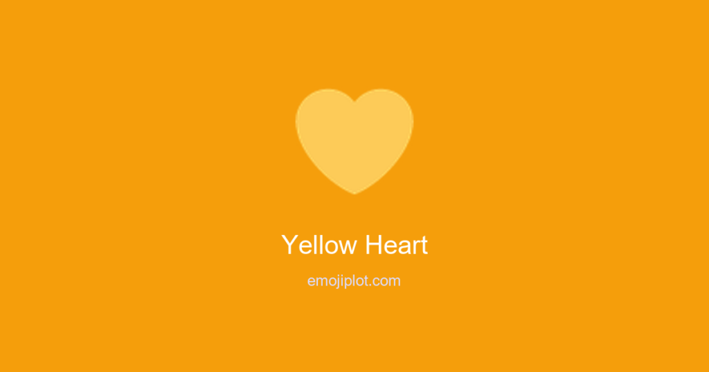 💛 Yellow Heart Emoji Meaning